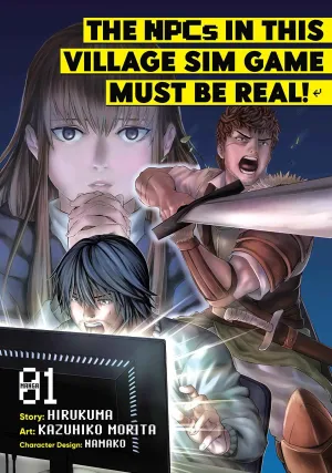 The NPCs in this Village Sim Game Must Be Real! (Manga) Vol. 01