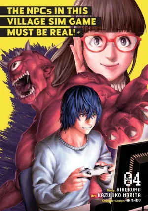 The NPCs In This Village Sim Game Must Be Real! (Manga) Vol. 4